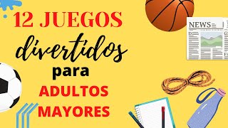 12 JUEGOS divertidos para ADULTOS MAYORES [upl. by Ilegna]