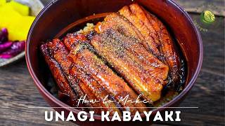 Japanese Eel Kabayaki Recipe with Homemade Unagi Sauce for Unagi DonUnaju [upl. by Harret501]