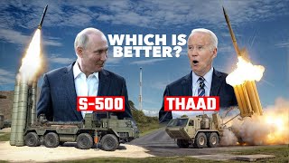 WARNING Russian S500 vs American THAAD  The Superior Missile Defense System Revealed [upl. by Anev]