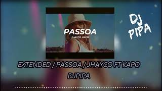 PASSOA JHAYCO FT KAPO  EXTENDED  DJPIPA  BPM 104  HD  320K  FREE [upl. by Fadden]