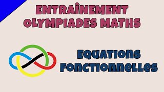 Équations Fonctionnelles  Entraînement Olympiades Maths [upl. by Humfrey590]