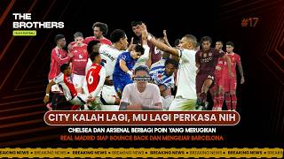 THE BROTHERS TALKS EP17  CITY KALAH LAGI KING MU MULAI MENGGILA NIH [upl. by Antonin]