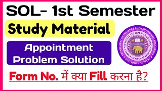 SOL 1st Semester Study Material Appointment Form No में क्या Fill करना है sol Study Material 2024 [upl. by Ehcrop612]