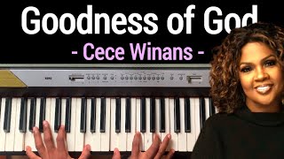 Learn to play GOODNESS OF GOD by Cece Winans Key C [upl. by Wilkey]