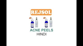 REJSOL Chemical Peels for Acne peels Hindi Any enquires  whats app on whats app no 9773494509 [upl. by Gigi]