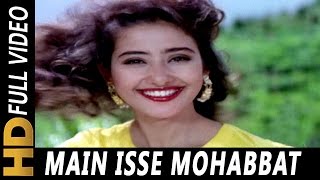 Main Isse Mohabbat Karta Hoon  Alka Yagnik Udit Narayan  Yeh Majhdhaar 1996 Songs  Salman Khan [upl. by Winfred]