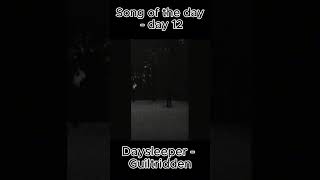 Song of the Day  12 musicaudio daysleeper [upl. by Curt]