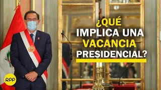 ¿Cuál es la ruta que sigue una moción de vacancia presidencial [upl. by Teodora399]