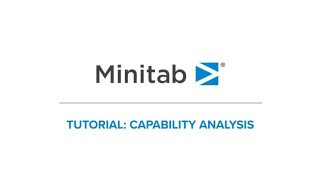 How to perform a capability analysis  Minitab Tutorial Series [upl. by Arag]