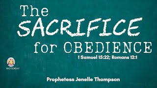 The Sacrifice for Obedience [upl. by Aenit]