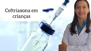 Aplicação de Ceftriaxona em Crianças [upl. by Arnaud]