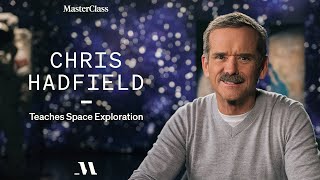 Chris Hadfield Teaches Space Exploration  Official Trailer  MasterClass [upl. by Zerdna634]