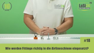 LaSi24 TV 18  Fittinge richtig in die Airlineschiene einsetzen [upl. by Cassey]