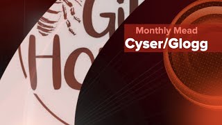 Monthly Mead CyserGlogg [upl. by Oria]