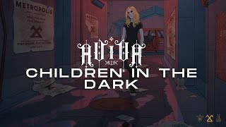 AViVA  CHILDREN IN THE DARK [upl. by Trixy889]