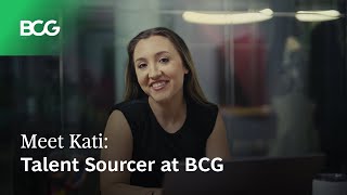 Meet Kati A Talent Sourcer at BCG [upl. by Giacamo]