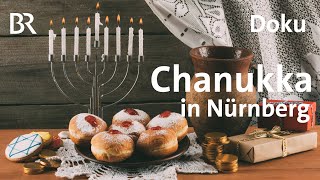 Chanukka in Nürnberg Ein Fest der Freude  Zwischen Spessart und Karwendel [upl. by Dich]