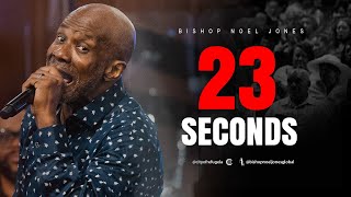 Bishop Noel Jones  23 SECONDS  October 27 2024 [upl. by Aileduab]