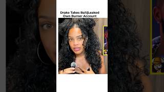 Drake Takes Bait Leaked Own Burner IG drake kendricklamar rihanna [upl. by Witcher]