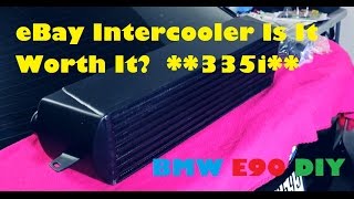 Is A eBay Intercooler Worth It On Your N54 Powered BMW Lets Find Out On My E90 335i [upl. by Nodnab630]