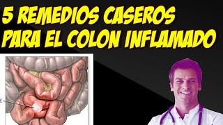 5 Remedios Caseros Para El Colon Inflamado Que Deberías Probar [upl. by Chadwick]