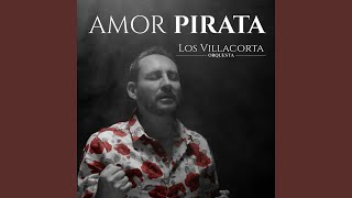 Amor Pirata [upl. by Seugirdor]