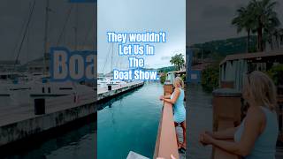 We Weren’t Allow In The Boat Show boatshow boats saintthomas shorts boat [upl. by Av]