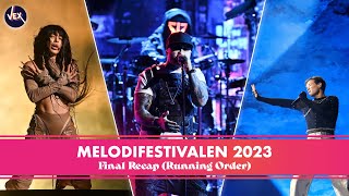 Melodifestivalen 2023  Final Recap ᴴᴰ Running Order [upl. by Thorrlow308]