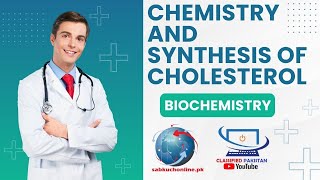 Chemistry and Synthesis of Cholesterol Biochemistry Lecture mbbs medical biochemistry [upl. by Guillaume]