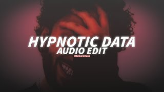 Hypnotic Data slowed  Odetari edit audio [upl. by Randolf150]