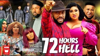 72 HOURS IN HELL Reupload Yul Edochie amp Queeneth Hilbert latest 2024 nigerian movie newmovies [upl. by Froemming]