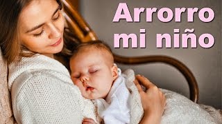 Arrorro Mi Niño  Y mucha más Música para Dormir Bebés Lullabies  ¡32 min de Lunacreciente [upl. by Edme159]