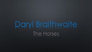 Daryl Braithwaite The Horses Lyrics [upl. by Uok929]