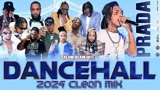 2024 Dancehall Mix Clean New Dancehall Songs 2024 CleanKraffValiantChronic law [upl. by Francisco]