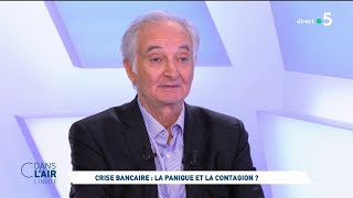 Jacques Attali  Crise bancaire  la panique et la contagion  cdanslair linvité 16032023 [upl. by Ellehcirt]