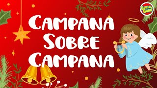 Campana sobre Campana Villancicos Navidad Villancicos para niños Canta amp Baila [upl. by Winstonn]