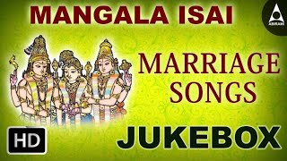 திருமணத்தில் கேட்க வேண்டியது  மங்கள இசை  Mangala Isai  Marraige Songs  Devotional Songs [upl. by Judy664]