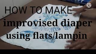 How to make an improvised diaper using lampinmgadgetsph [upl. by Dryden424]