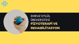 Dokuz Eylül Üniversitesi DEÜ  Fizyoterapi ve Rehabilitasyon  Başarı Sırası Taban Puanları Maaş [upl. by Bate]