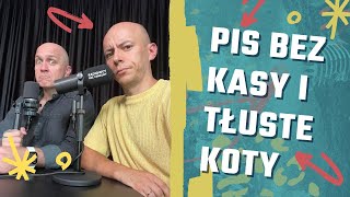 PIS bez kasy i Tłuste Koty  Puls Tygodnia 134 [upl. by Roseanne]