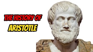 The History Of Aristotle [upl. by Anuahsat190]