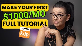 COMPLETE Amazon KDP Tutorial for Beginners 2025 [upl. by Savadove]