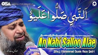 An Nabi Salloo Alae  Owais Raza Qadri  New Naat 2020  official version  OSA Islamic [upl. by Leunamne]