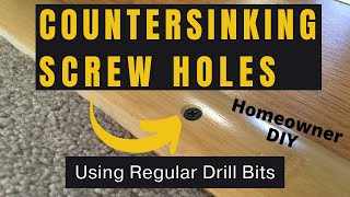 Countersinking Screw Holes using Regular Drill Bits [upl. by Gillie943]