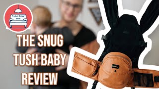 The Snug Review  TUSH BABY [upl. by Eanal751]