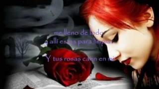 ♥Tus Rosas♥Anette Moreno♥LETRA [upl. by Nirraj]