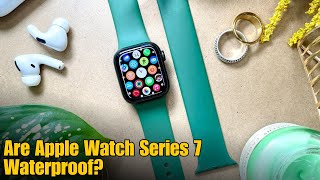 Are Apple Watch Series 7 Waterproof [upl. by Erret639]