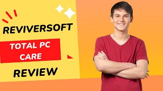 ReviverSoft Total PC Care Review  Take Complete Care of Your PC [upl. by Mohun]