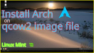 Install Arch on Qcow2 Image  arch linux  qemu  arch install  virtual disk image [upl. by Eniaral]