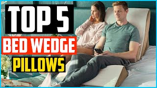 Top 5 Best Bed Wedge Pillows In 2024 – Reviews and Buying Guide [upl. by Catharina]